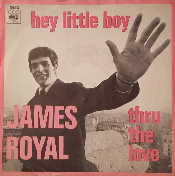 James Royal – Hey Little Boy (1968) – Hoes