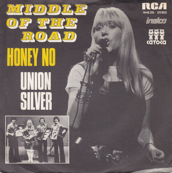 Middle Of The Road – Honey No (1974) – Hoes