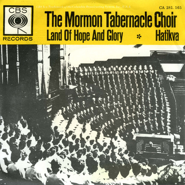 Mormon Tabernacle Choir – Land Of Hope And Glory / Hatikva – Hoes