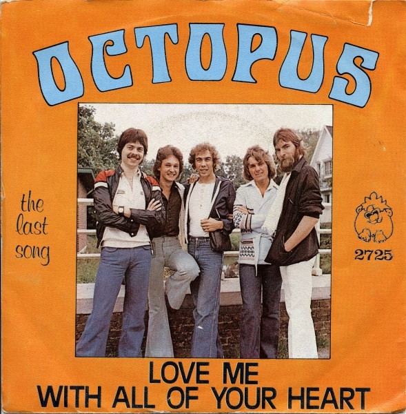 Octopus (5) – Love Me With All Of Your Heart (1978) – Hoes