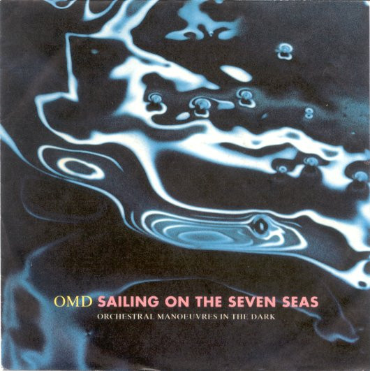 Orchestral Manoeuvres In The Dark – Sailing On The Seven Seas (1991) – Hoes