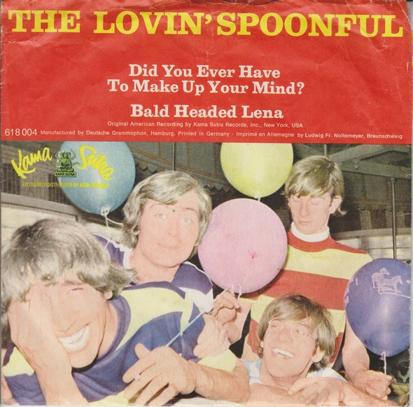 The Lovin' Spoonful – Did You Ever Have To Make Up Your Mind? / Bald Headed Lena (1966) – Hoes