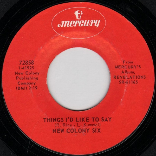 The New Colony Six – Things I'd Like To Say / Come And Give Your Love To Me (1968) – Hoes