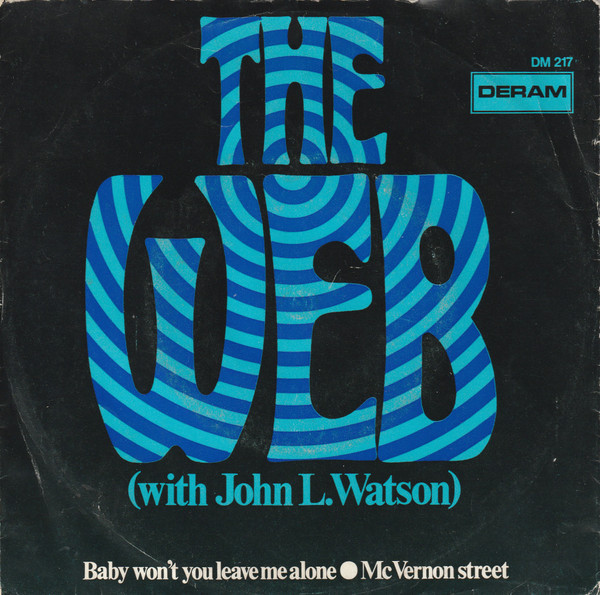 The Web – Baby Won't You Leave Me Alone / McVernon Street (1969) – Hoes