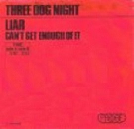 Three Dog Night – Liar (1971) – Hoes