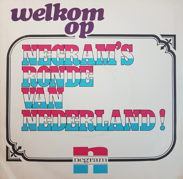 Various – Welkom Op Negram's Ronde Van Nederland (1975) – Hoes
