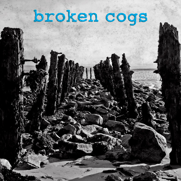 Broken Cogs – Broken Cogs (2015) – Hoes