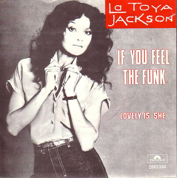 La Toya Jackson – If You Feel The Funk (1980) – Hoes