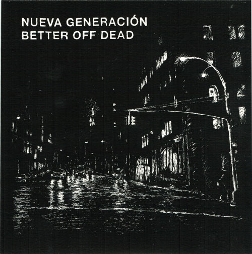 Nueva Generacion (4) – Nueva Generación / Better Off Dead (2019) – Hoes