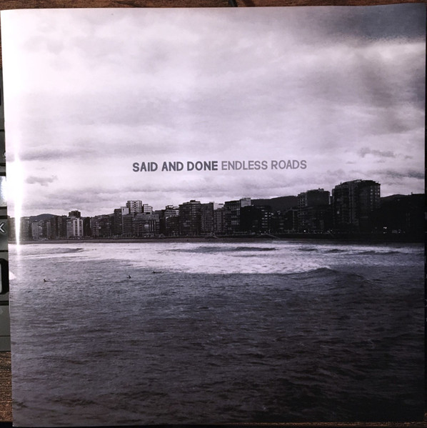 Said And Done – Endless Roads (2008) – Hoes