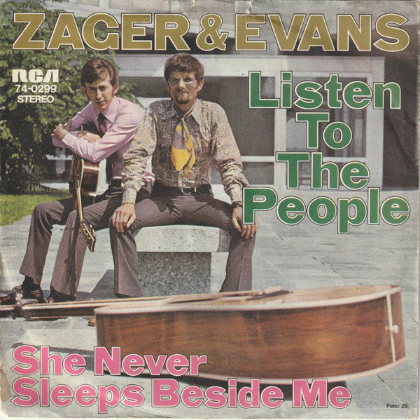 Zager & Evans – Listen To The People (1969) – Hoes