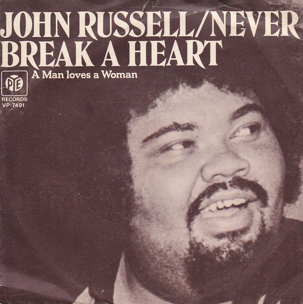 Big John Russell – Never Break A Heart (1975) – Hoes