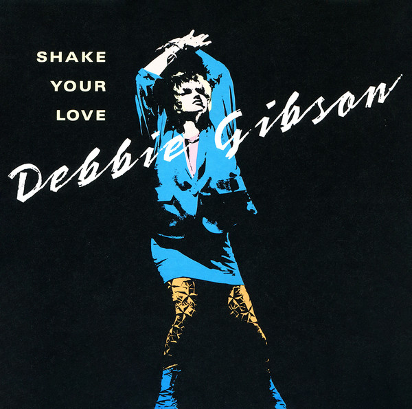 Debbie Gibson – Shake Your Love (1987) – Hoes