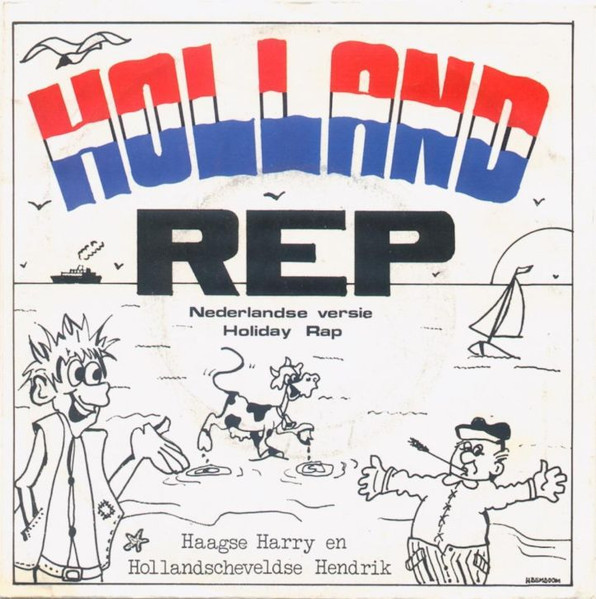Haagse Harry – Holland Rep (Nederlandse Versie Holiday Rap) (1986) – Hoes