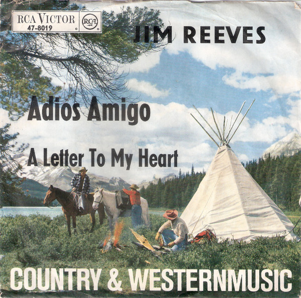 Jim Reeves – Adios Amigo / A Letter To My Heart (1962) – Hoes