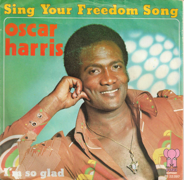 Oscar Harris – Sing Your Freedom Song (1975) – Hoes