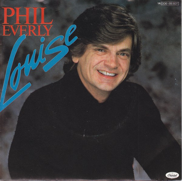 Phil Everly – Louise (1982) – Hoes