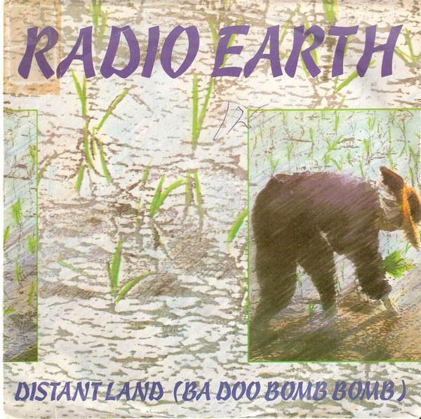 Radio Earth – Distant Land (Ba Doo Bomb Bomb) (1987) – Hoes