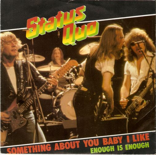 Status Quo – Something About You Baby I Like (1980) – Hoes