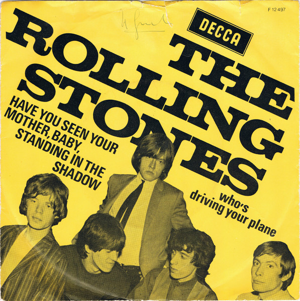 The Rolling Stones – Have You Seen Your Mother, Baby, Standing In The Shadow / Who's Driving Your Plane (1966) – Hoes