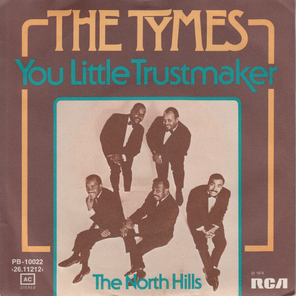 The Tymes – You Little Trustmaker (1974) – Hoes