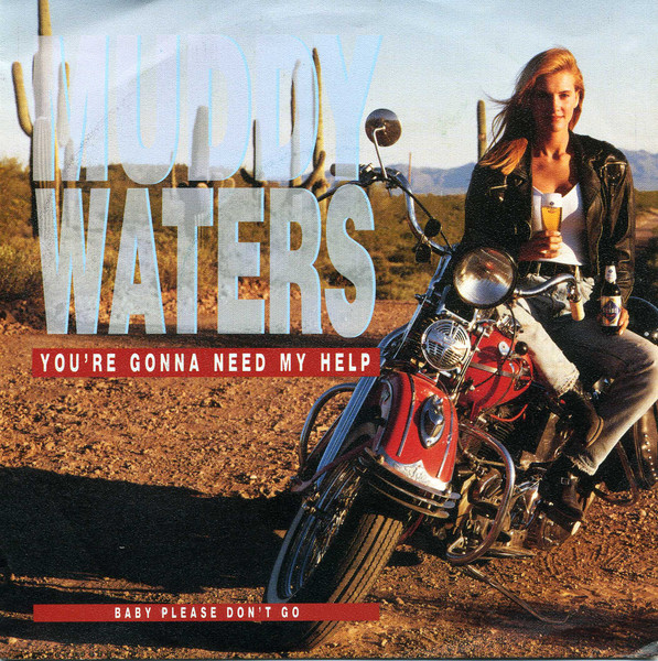 Muddy Waters – You're Gonna Need My Help (1991) – Hoes