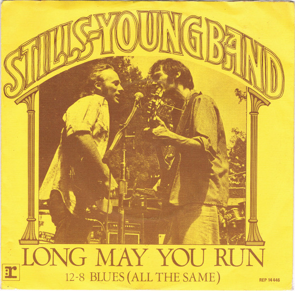 The Stills-Young Band – Long May You Run (1976) – Hoes