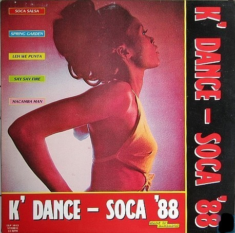 Various – K' Dance - Soca '88 (1988) – Hoes
