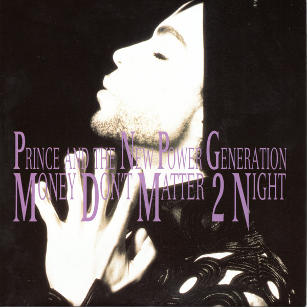 Prince – Money Don't Matter 2 Night (1992) – Hoes