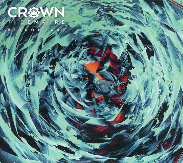 Crown The Empire – Retrograde (2016) – Hoes
