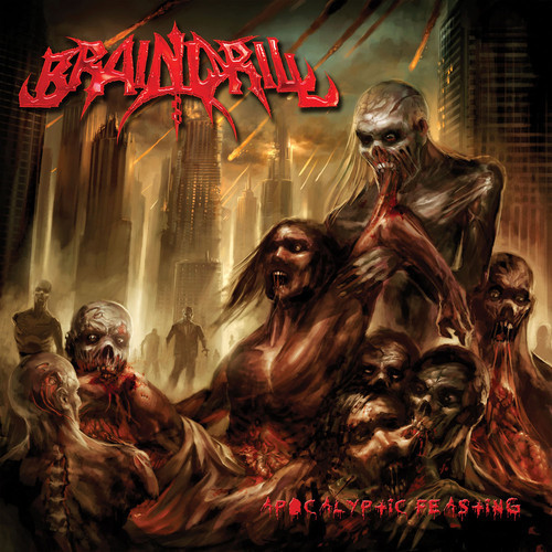Brain Drill – Apocalyptic Feasting (2008) – Hoes
