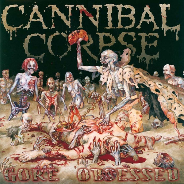 Cannibal Corpse – Gore Obsessed (2013) – Hoes