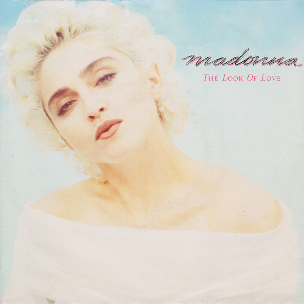 Madonna – The Look Of Love (1987) – Hoes