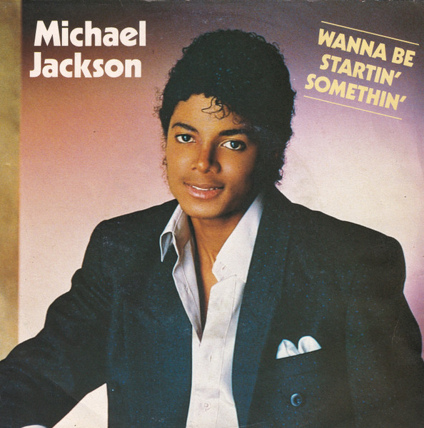 Michael Jackson – Wanna Be Startin' Somethin' (1983) – Hoes