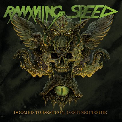 Ramming Speed (2) – Doomed To Destroy, Destined To Die (2013) – Hoes