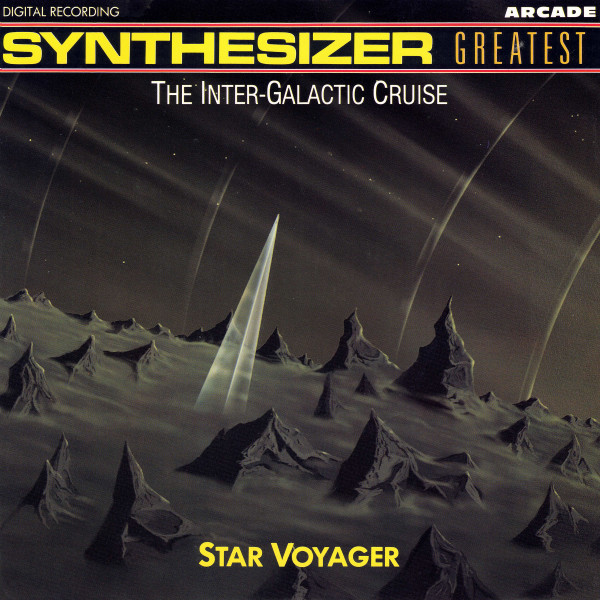 Star Voyager – Synthesizer Greatest - The Inter-Galactic Cruise (1989) – Hoes