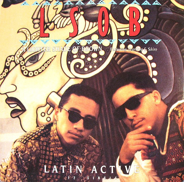 Lighter Shade Of Brown – Latin Active (1991) – Hoes