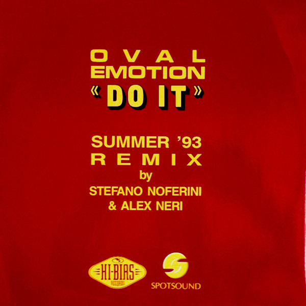 Oval Emotion – Do It (Summer '93 Remix) (1993) – Hoes