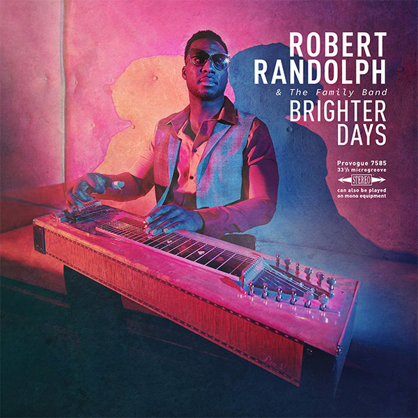 Robert Randolph & The Family Band – Brighter Days  (2019) – Hoes