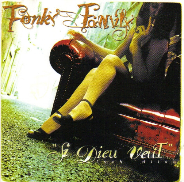 Fonky Family – Si Dieu Veut (1998) – Hoes