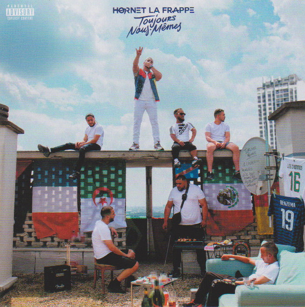 Hornet La Frappe – Toujours Nous Mêmes  (2021) – Hoes