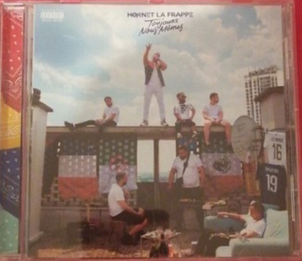 Hornet La Frappe – Toujours Nous Mêmes (2021) – Foto 1