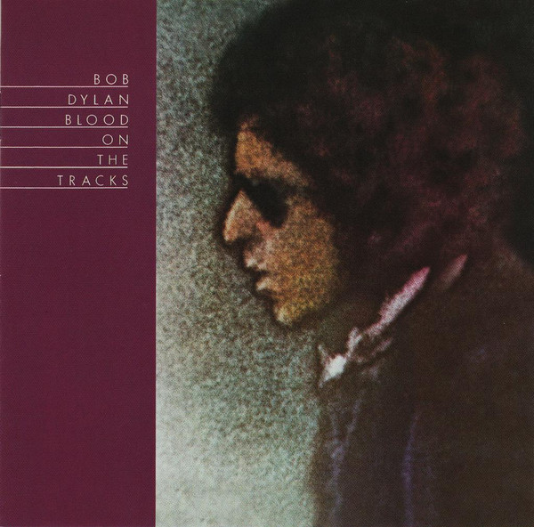 Bob Dylan – Blood On The Tracks (2004) – Hoes