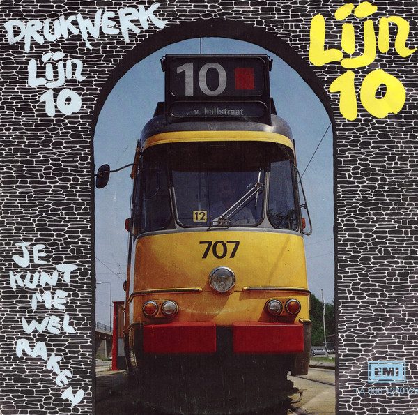 Drukwerk – Lijn 10 / Je Kunt Me Wel Raken (1983) – Hoes