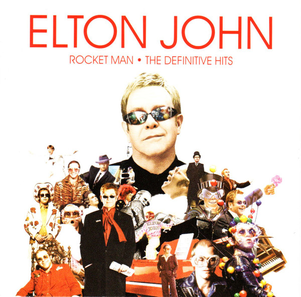 Elton John – Rocket Man ● The Definitive Hits (2007) – Hoes