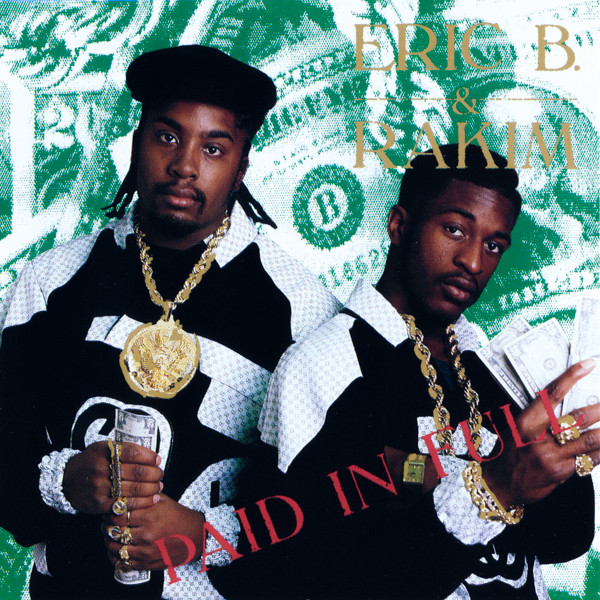 Eric B. & Rakim – Paid In Full (2009) – Hoes
