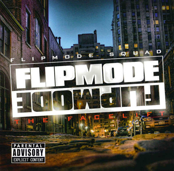Flipmode Squad – The Facelift (2007) – Hoes