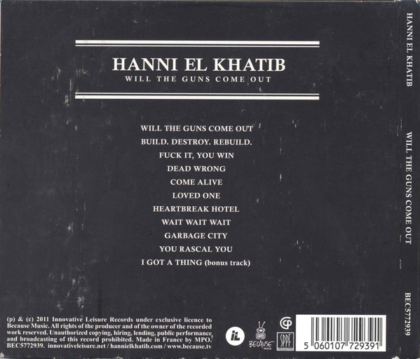 Hanni El Khatib – Will The Guns Come Out (2011) – Foto 2