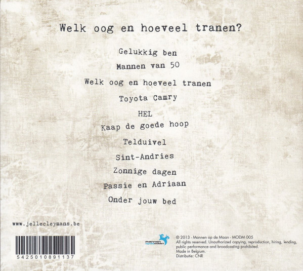 Jelle Cleymans – Welk Oog En Hoeveel Tranen (2013) – Foto 1