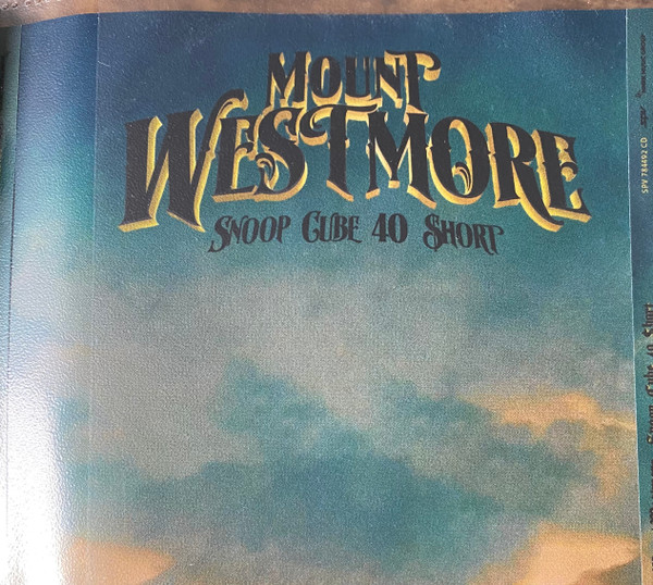 Mount Westmore – Snoop Cube 40 $hort (2022) – Foto 2